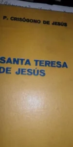 Santa Teresa de Jesús, P. Crisógono de Jesús, ed. Labor