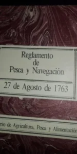 Reglamento de pesca y navegación, 27 de agosto de 1763, edicion facsímil, ed. Mº Agricultura