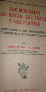 Los minerales, las rocas, los fósiles y las plantas, Maximino San Miguel, Manuel Marín