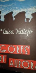 Fulgores de Aurora, María Luisa Vallejo, dedicado por la autora, Madrid, 1962
