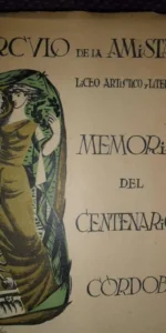 Círculo de la amistad, Liceo Artístico y literario, Memoria del centenario, Córdoba, 1953