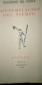 Contemplación del tiempo, Eugenio de Nora, Adonais, XLVI