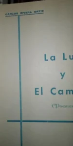 La luz y el camino, Carlos Rivera Ortiz