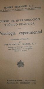 Curso de Introducción teórico-práctica a la Psicología Experimental, Hubert Gruender, 1924
