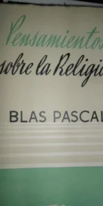 Pensamientos sobre la religión, Blas Pascal, editorial Difusión