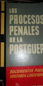 Los procesos penales de la postguerra