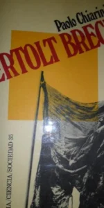 Bertolt Brecht, Paolo Chiarini, ed. Península Bertolt Brecht, Paolo Chiarini, ed. Península