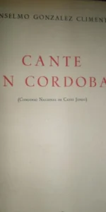 Cante en Córdoba, Anselmo González Climent, Madrid, 1957