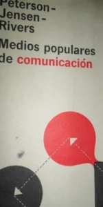 Medios populares de comunicación, Peterson Jensen-Rivers, ed. RM Medios populares de comunicación, Peterson Jensen-Rivers, ed. RM