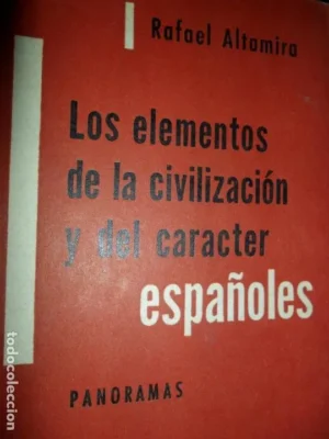 Los elementos de la civilización y el carácter, Rafael Altamira, ed. Losada