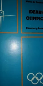 Ideario olímpico, Discursos y ensayos, Pierre de Coubertín, Madrid, 1973