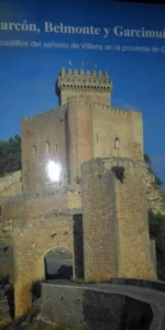 Alarcón, Belmonte y Garcimuñoz, Tres Castillos del señorío de Villena, Miguel Salas, Cuenca