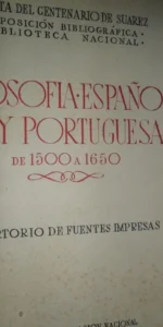 Filosofía española y portuguesa, de 1500 a 1650, ed. Ministerio de Educación nacional, 1948