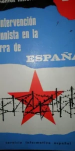 La intervención comunista en la guerra de España, ed. Servicio informativo español