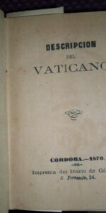 Descripción del Vaticano, De la Iglesia Catedral de Córdoba, Del Alcázar de Sevilla, Ni Cervantes es Descripción del Vaticano, De la Iglesia Catedral de Córdoba, Del Alcázar de Sevilla, Ni Cervantes es