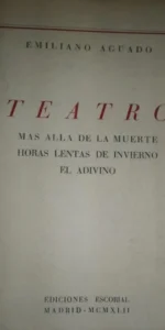 Teatro, Emiliano Aguado, ed. El Escorial, 1942