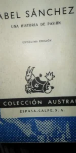 Abel Sánchez, Una historia de pasión, Miguel de Unamuno, colección Austral