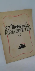 27 meses en la Rusia Soviética, 1945