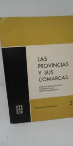 Las provincias y sus comarcas, Estudio sobre delimitación comarcal en las provincias españolas