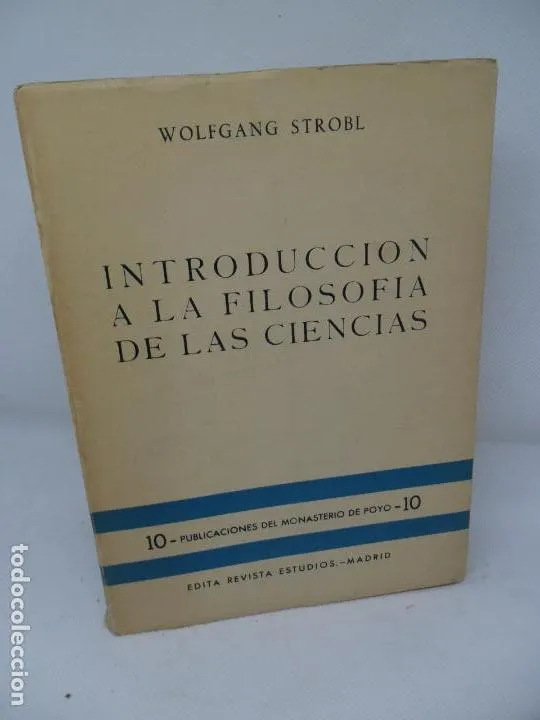 Introducción a la filosofía de las ciencias, Wolfang Strobl, ed. Revista Estudios Introducción a la filosofía de las ciencias, Wolfang Strobl, ed. Revista Estudios