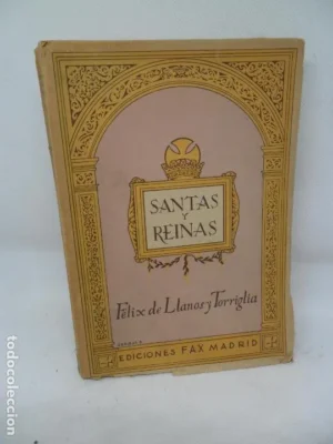 Santas y reinas, Félix de Llanos y Torriglia, ed. FAX