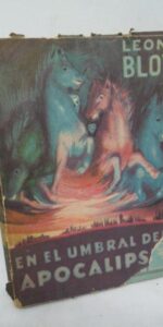 En el umbral del apocalipsis, Diario del autor, 1913-1915, Leon Bloy, ed. Mundo Moderno