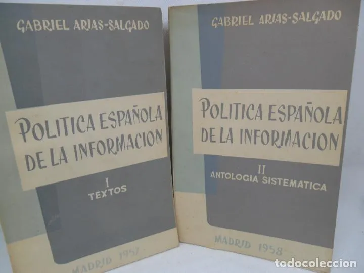 Política española de la información, Gabriel Arias-Salgado, 2 tomos, 1958 Política española de la información, Gabriel Arias-Salgado, 2 tomos, 1958