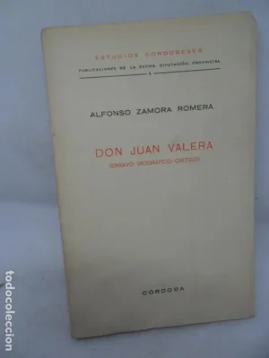 Don Juan Valera, Ensayo biográfico-crítico, Alfonso Zamora Romera, ed. Diputación de Córdoba
