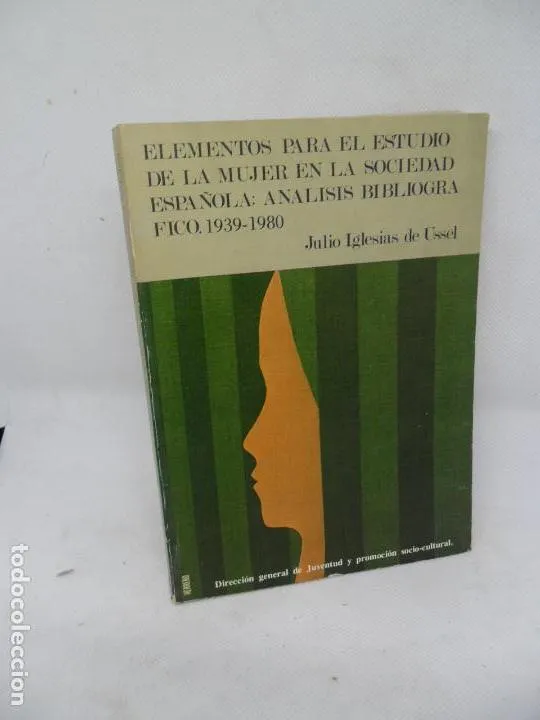 Elementos para el estudio de la mujer en la sociedad española Elementos para el estudio de la mujer en la sociedad española