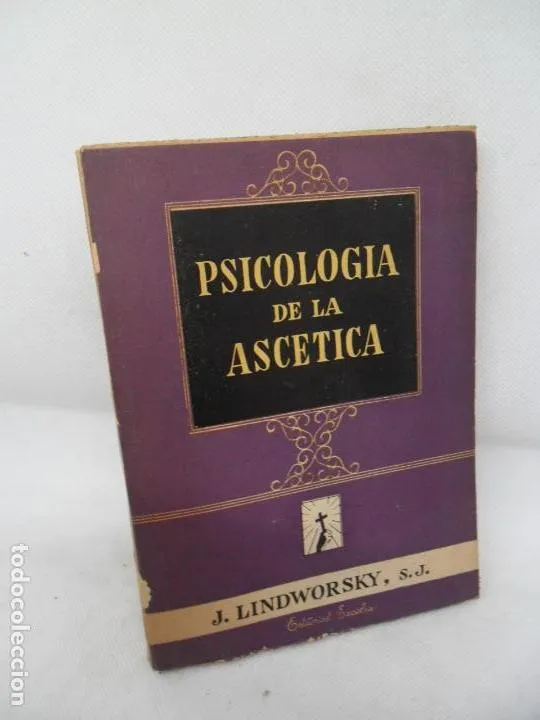 Psicología de la ascética Psicología de la ascética