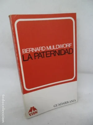 la paternidad, Bernard Muldworf, ed. Guadarrama
