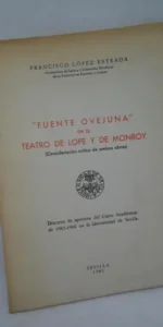 Fuente Ovejuna en el teatro de Lope y de Monroy, Consideración crítica