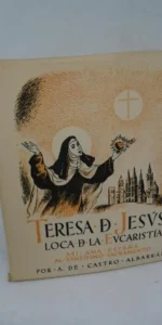 teresa de jesús, Loca de la eucaristía, A. de Castro Albarrán, 1952