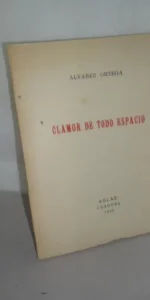 Clamor de todo espacio, Álvarez Ortega, ed. AGLAE, 1950