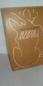 Alerta, amantes, Mariano Roldán, ed. Azur, Madrid, 1978, dedicado por el autor