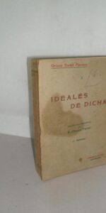 Ideales de dicha