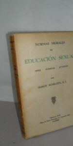 Normas morales de educación sexual, Hardy Schilgen, ed. FAX, 1935