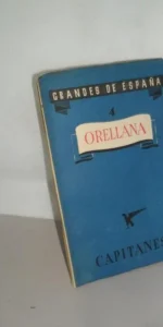 Grandes de España, Capitanes, Orellana Grandes de España, Capitanes, Orellana