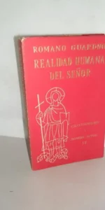 La realidad humana del señor