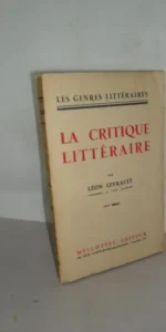 La critique litteraire, León Levrault, ed. Mellottee, s/f, aprox. 1940, en francés