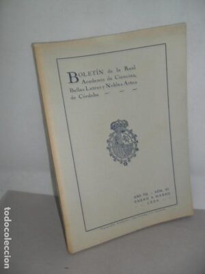 Boletín de la Academia de Ciencias, Bellas letras y Nobles artes de Córdoba, enero-marzo, 1928