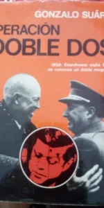 Operación doble dos, Gonzalo Suárez, ed. Planeta
