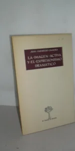La imagen activa y el expresionismo dramático, Juan Guerrero Zamora, O crece o muere