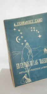 En el país de las Kassidas, A. Fernández Caro, Córdoba, 1952, dedicado por el autor