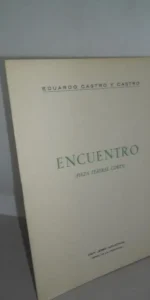 Encuentro (Pieza teatral corta), Eduardo Castro y Castro, ed. Jerez Industrial