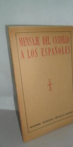 Mensaje del caudillo a los españoles, Diciembre, 1939