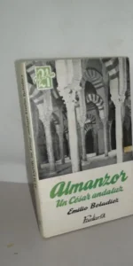 Almanzor, Un César andaluz, Emilio Beladiez, ed. Escelicer