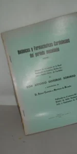 Botánicos y farmacéuticos cordobeses del periodo musulmán, Antonio González Soriano, 1944