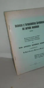 Botánicos y farmacéuticos cordobeses del periodo musulmán, Antonio González Soriano, 1944
