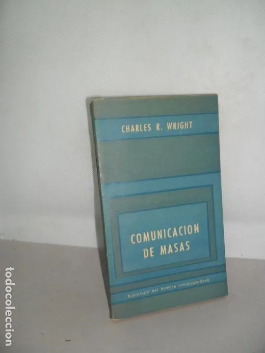 Comunicación de masas, Charles R. Wright, ed. Paidós Comunicación de masas, Charles R. Wright, ed. Paidós